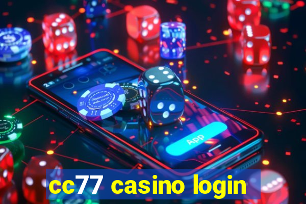 cc77 casino login